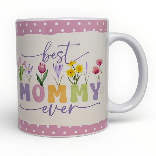 Best Mommy Ever Floral Mug