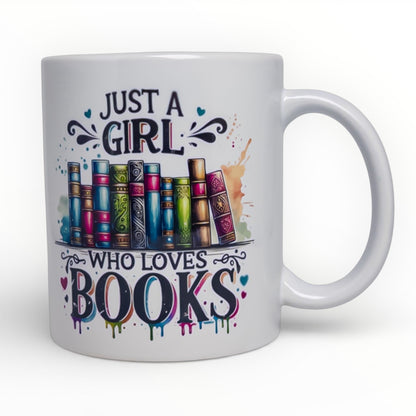 Just A Girl Who Loves Books Mug