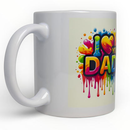 I Love You Dad Rainbow Drip Mug
