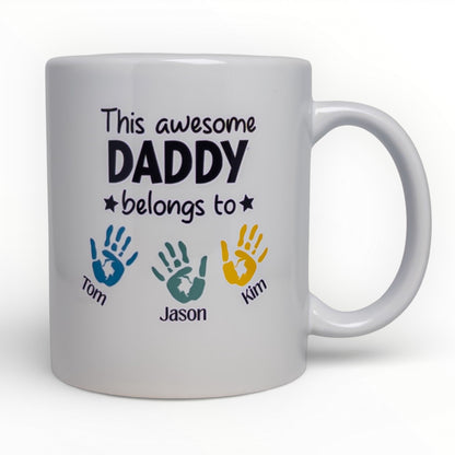 This Awesome Daddy Belongs To Personalized Mug