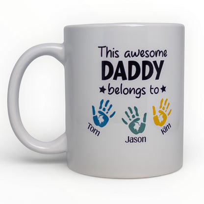 This Awesome Daddy Belongs To Personalized Mug